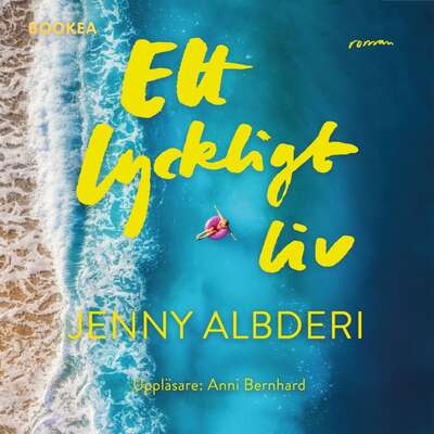 Ett lyckligt liv - Jenny Albderi.