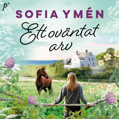 Ett oväntat arv - Sofia Ymén.