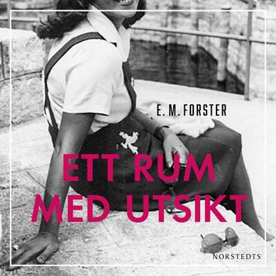 Ett rum med utsikt - Edward Morgan Forster.