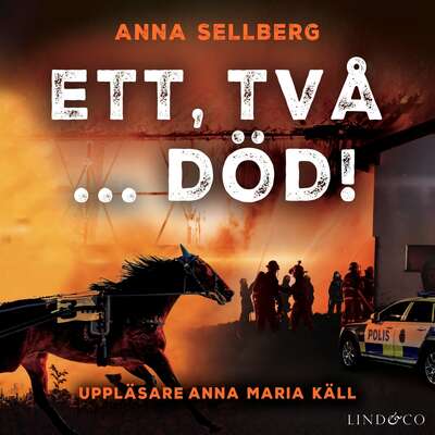 Ett, två ... död! - Anna Sellberg.