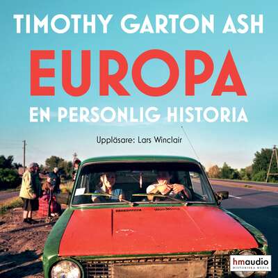 Europa : en personlig historia - Timothy Garton Ash.