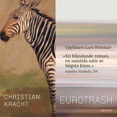 Eurotrash - Christian Kracht.