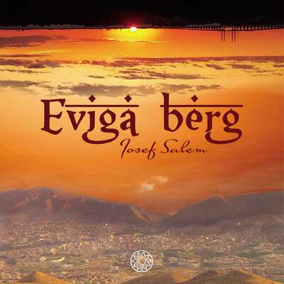 Eviga berg - Josef Salem.