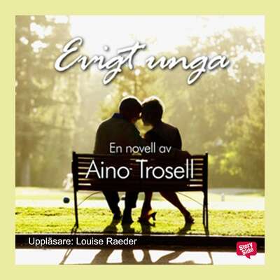 Evigt unga - Aino Trosell.