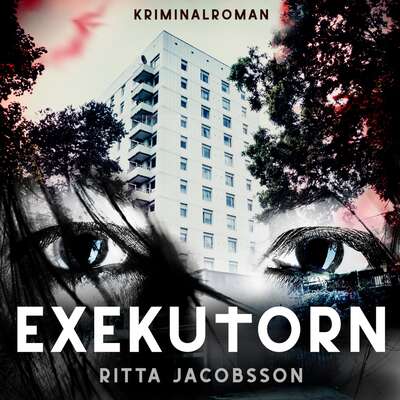 Exekutorn - Ritta Jacobsson.