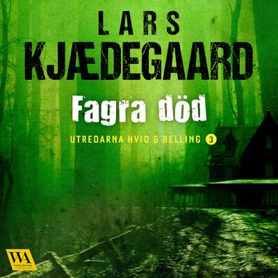 Fagra död - Lars Kjaedegaard.