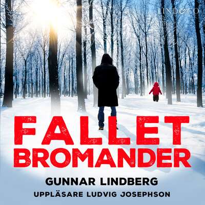 Fallet Bromander - Gunnar Lindberg.