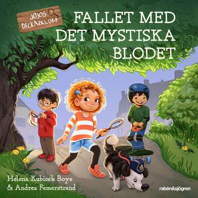 Fallet med det mystiska blodet - Helena Kubicek Boye.