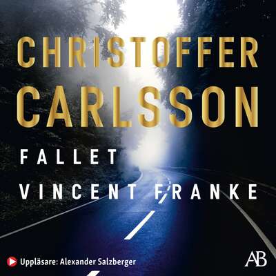 Fallet Vincent Franke - Christoffer Carlsson.