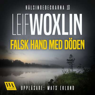 Falsk hand med döden - Leif Woxlin.