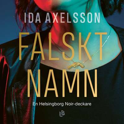 Falskt namn - Ida Axelsson.