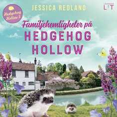 Familjehemligheter på Hedgehog Hollow