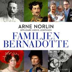 Familjen Bernadotte: Del 1