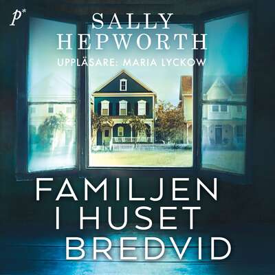 Familjen i huset bredvid - Sally Hepworth.