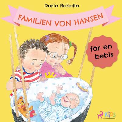 Familjen von Hansen får en bebis - Dorte Roholte.