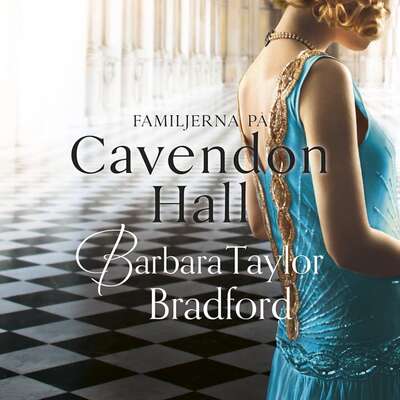 Familjerna på Cavendon Hall - Barbara Taylor Bradford.