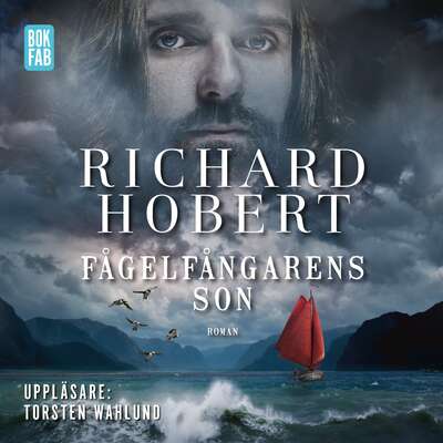 Fågelfångarens son - Richard Hobert.