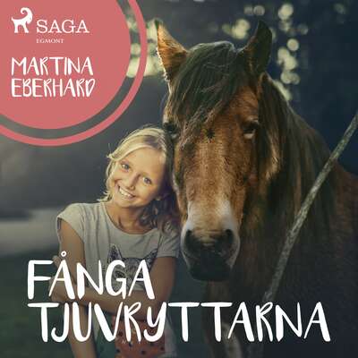 Fånga tjuvryttarna - Martina Eberhard.