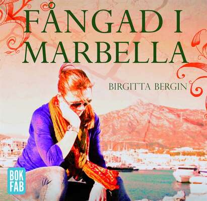 Fångad i Marbella - Birgitta Bergin.