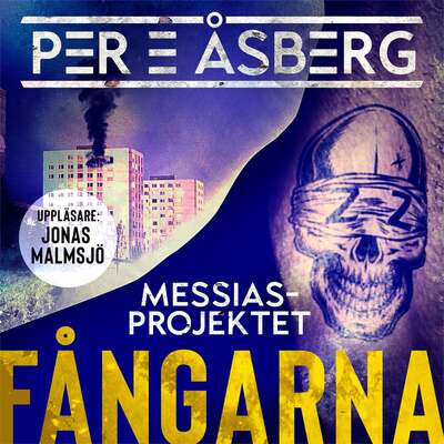 Fångarna - Per E Åsberg.