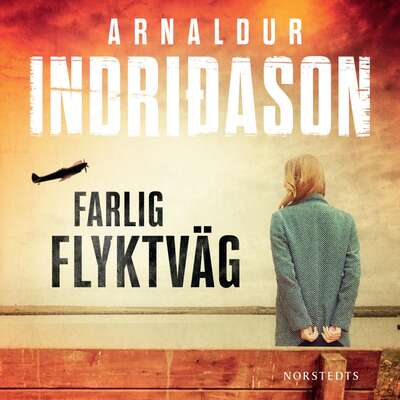 Farlig flyktväg - Arnaldur Indridason.