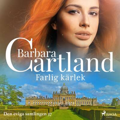 Farlig kärlek - Barbara Cartland.