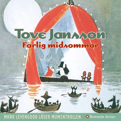 Farlig midsommar - Tove Jansson.