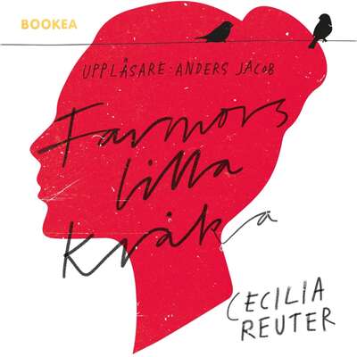 Farmors lilla kråka - Cecilia Reuter.