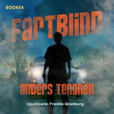 Fartblind - Anders Tengner.