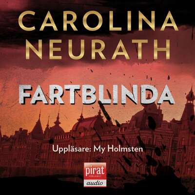 Fartblinda - Carolina Neurath.