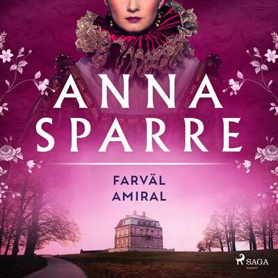 Farväl amiral - Anna Sparre.