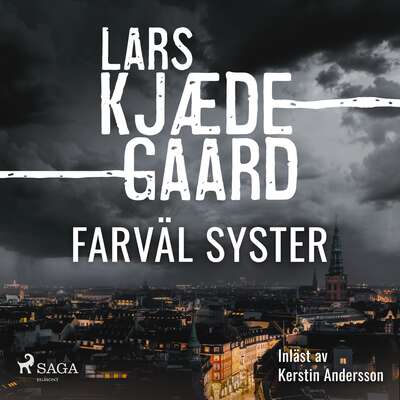 Farväl syster - Lars Kjaedegaard.