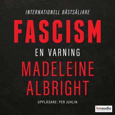 Fascism. En varning - Madeleine Albright.