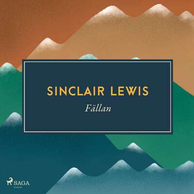 Fällan - Sinclair Lewis.