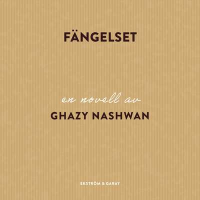 Fängelset - Ghazy Nashwan.