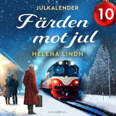 Färden mot jul: Lucka 10 - Helena Lindh.