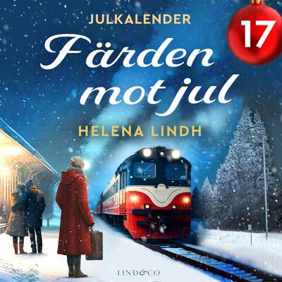 Färden mot jul: Lucka 17 - Helena Lindh.