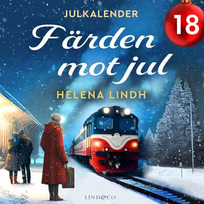 Färden mot jul: Lucka 18 - Helena Lindh.