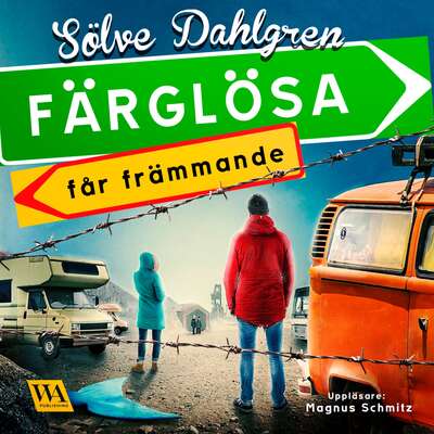 Färglösa får främmande - Sölve Dahlgren.