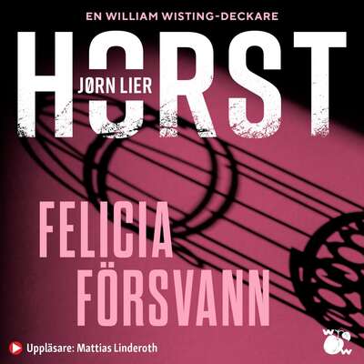 Felicia försvann - Jørn Lier Horst.