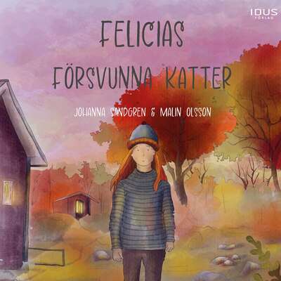 Felicias försvunna katter - Johanna Sandgren.