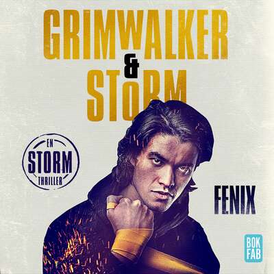 Fenix - Leffe Grimwalker och Alex Storm.