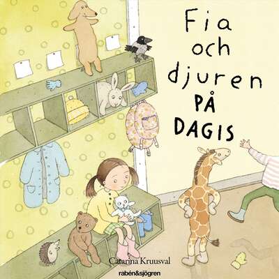 Fia och djuren på dagis - Catarina Kruusval.