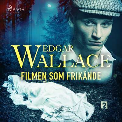 Filmen som frikände - Edgar Wallace.