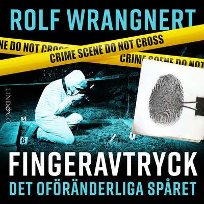 Fingeravtryck: det oföränderliga spåret