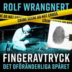 Fingeravtryck: det oföränderliga spåret