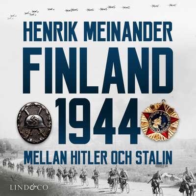 Finland 1944: Mellan Hitler och Stalin