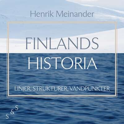 Finlands historia - Henrik Meinander.