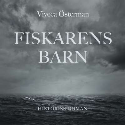 Fiskarens barn - Viveca Österman.