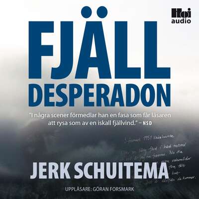 Fjälldesperadon - Jerk Schuitema.